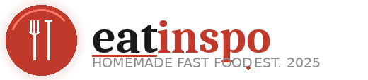 EatInspo – Homemade Fast Food Recipes